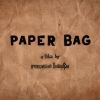Paper Bag (2015)