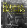 The Manakia Brothers. Diary of a long look (2016)