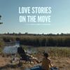 Love stories on the move (2021)