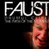 Faust - Drumul clipei (2010)
