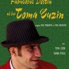 Fabulosul destin al lui Toma Cuzin (2009)